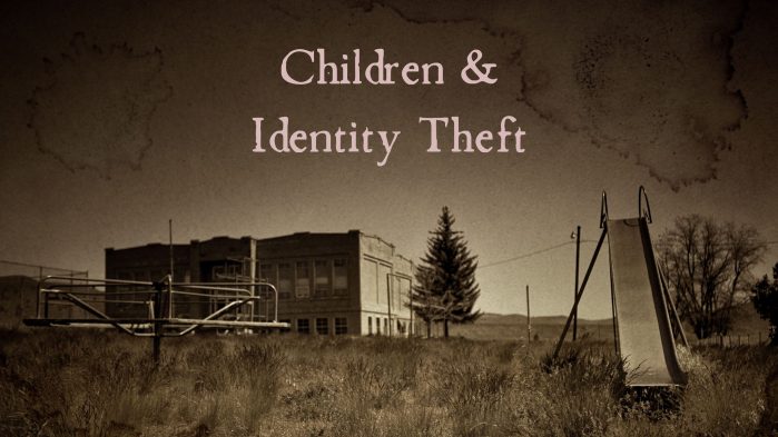 Children & Identity Theft