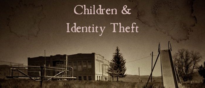 Children & Identity Theft