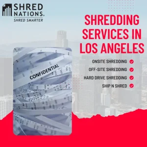 Shred Nations shredding services in Los Angeles