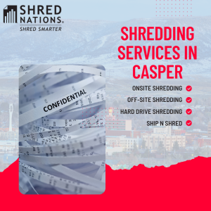 Shred Nations shredding services in Casper