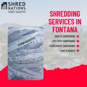 Shred Nations shredding services in Fontana