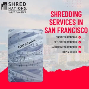 Shred Nations shredding services in San Francisco