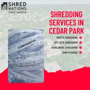 Shred Nations shredding services in Cedar Park