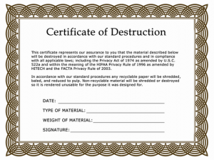 Certificate of Destruction for Ultimate Security