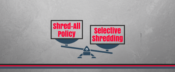 Shred All Policy: What it is and How to Implement One