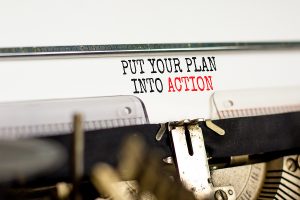 Put your plan into action 