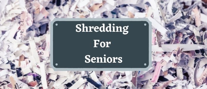shredding for seniors